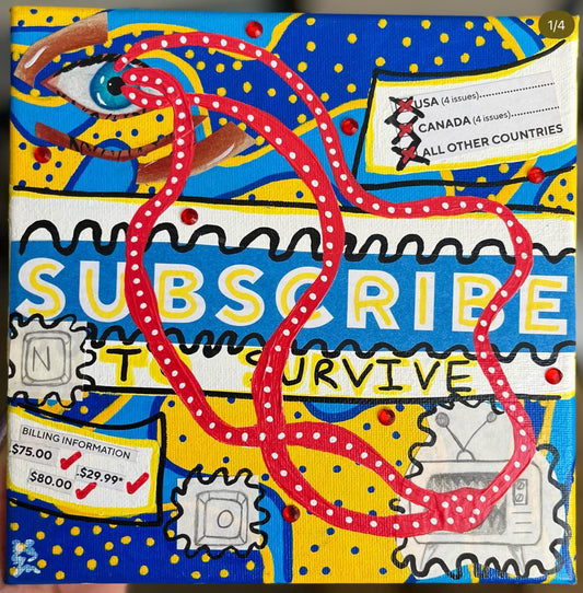 ORIGINAL-“Subscribe To Survive”
